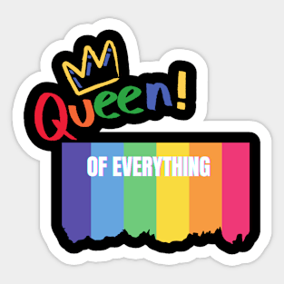 Queen of Everything Sticker